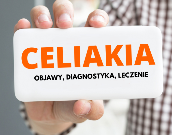 Celiakia – objawy, diagnostyka, leczenie, dieta
