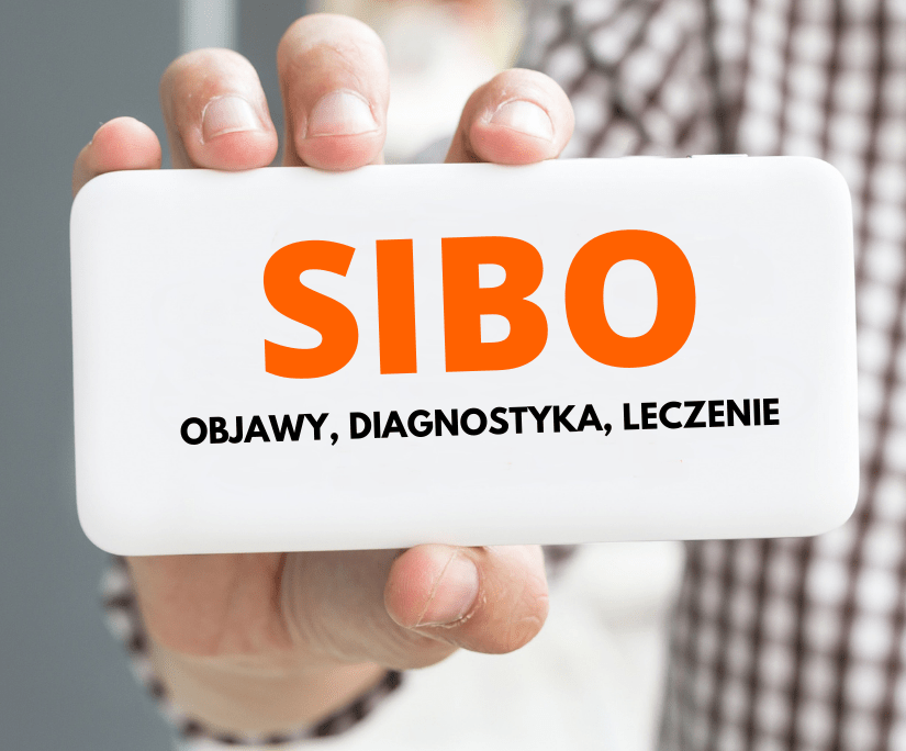 Kompendium SIBO – diagnostyka, objawy, leczenie