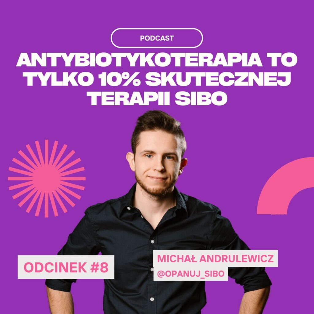 Podcast z Michałem Andrulewiczem o terapii SIBO i antybiotykach – grafika odcinka