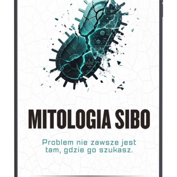E-book „Mitologia SIBO” – analiza mitów dotyczących SIBO i zdrowia jelit
