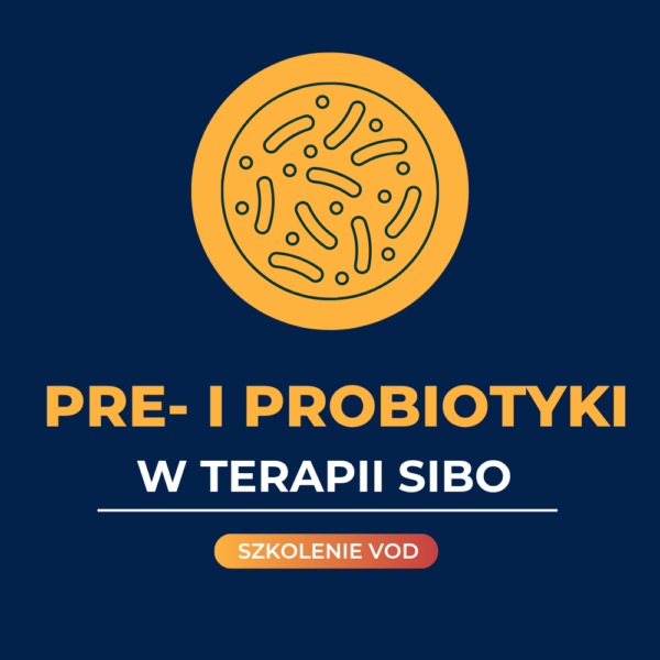Okładka kursu online „Prebiotyki i probiotyki w terapii SIBO”